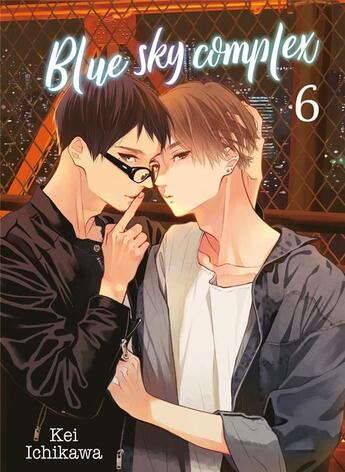 Couverture du livre « Blue sky complex Tome 6 » de Kei Ichikawa aux éditions Boy's Love