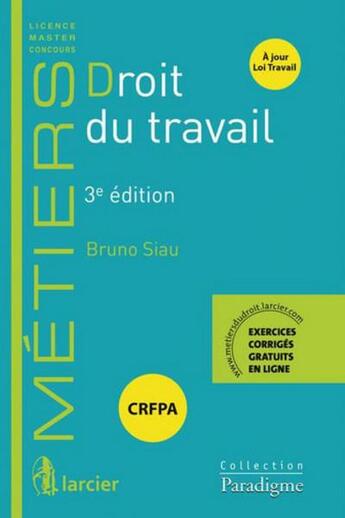 Couverture du livre « Droit du travail (3e édition) » de Bruno Siau aux éditions Larcier