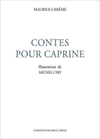Couverture du livre « Contes pour Caprine » de Maurice Careme aux éditions Primento Editions