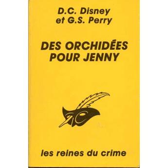 Couverture du livre « Des orchidées pour Jenny » de D. C. Disney et G. S. Perry aux éditions Editions Du Masque