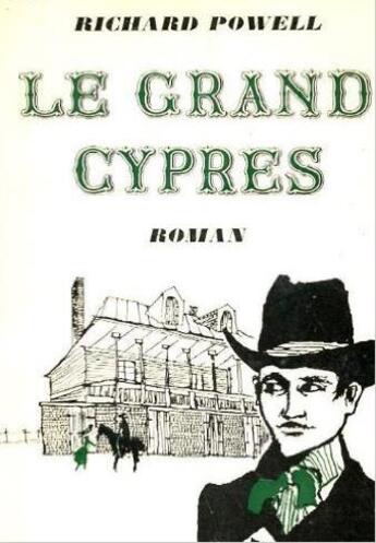 Couverture du livre « Le grand cypres » de Richard Powell aux éditions Table Ronde