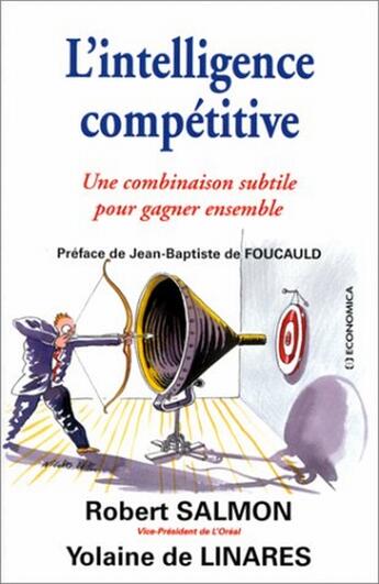 Couverture du livre « Intelligence Competitive (L') » de Linares (De)/Salmon aux éditions Economica