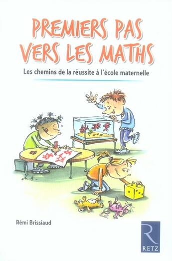 Couverture du livre « Premiers pas vers les maths » de Remi Brissiaud aux éditions Retz