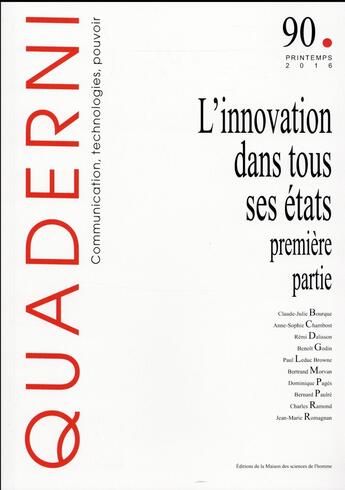 Couverture du livre « Quaderni 90. l'innovation dans tous ses etats ( 1 partie) » de Bernard Paulré aux éditions Maison Des Sciences De L'homme