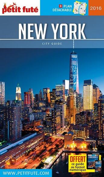 Couverture du livre « GUIDE PETIT FUTE ; CITY GUIDE ; New York (édition2016) » de  aux éditions Le Petit Fute