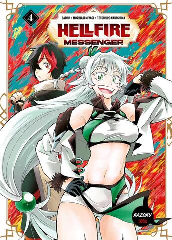 Couverture du livre « Hellfire messenger Tome 4 » de Satou et Morinari Miyagi aux éditions Kazoku