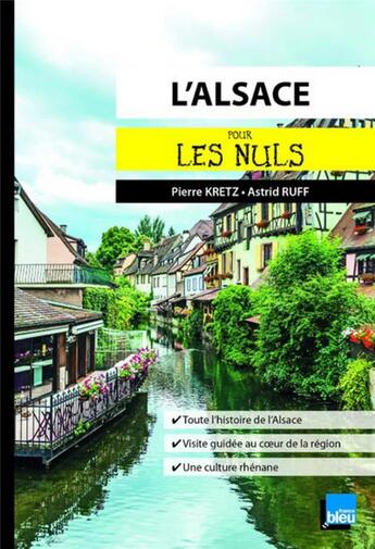 Couverture du livre « L'Alsace pour les nuls » de Pierre Kretz aux éditions First