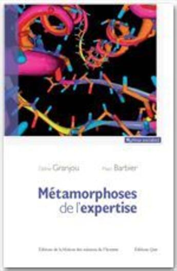 Couverture du livre « Métamorphoses de l'expertise » de Celine Granjou aux éditions Quae