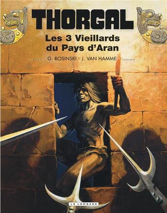 Couverture du livre « Thorgal Tome 3 : les 3 vieillards du pays d'Aran » de Jean Van Hamme et Grzegorz Rosinski aux éditions Lombard