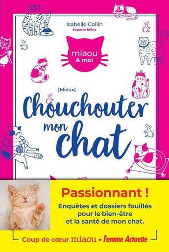 Couverture du livre « Mieux chouchouter mon chat » de Isabelle Collin aux éditions Prisma