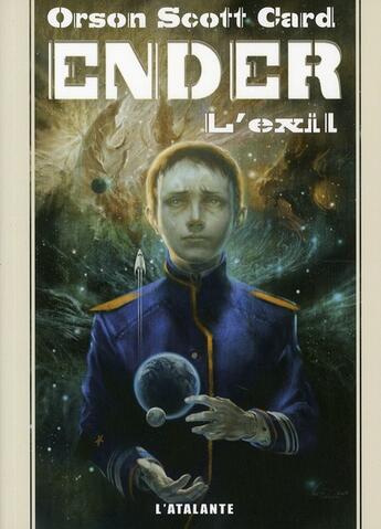 Couverture du livre « Le cycle d'Ender : L'exil » de Orson Scott Card aux éditions L'atalante