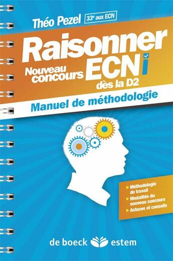 Couverture du livre « Raisonner ; nouveau concours ecni dès la d2 ; manuel de méthodologie » de Theo Pezel aux éditions Estem