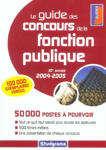 Couverture du livre « Le guide des concours de la fonction publique (édition 2004-2005) » de  aux éditions Studyrama