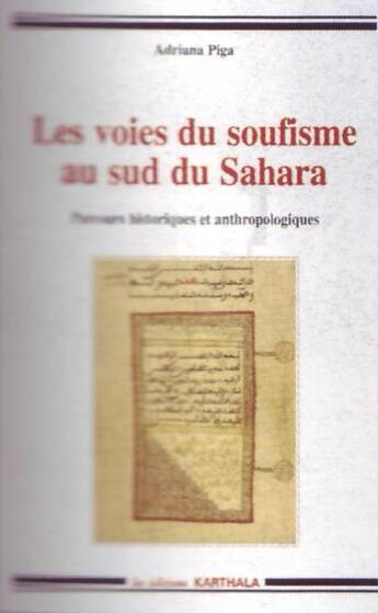 Couverture du livre « Les voies du soufisme au sud du sahara » de Adriana Piga aux éditions Karthala