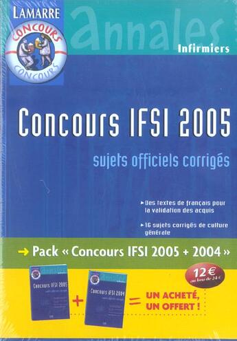 Couverture du livre « Pack concours ifsi 2005 + concours ifsi 2004 » de  aux éditions Lamarre