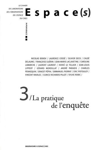Couverture du livre « Espace(s) t.3 ; la pratique de l'enquête » de  aux éditions Cnes