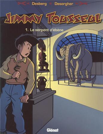 Couverture du livre « Jimmy Tousseul Tome 1 ; le serpent d'ébène » de Benoit Despas et Daniel Desorgher et Stephen Desberg aux éditions Glenat