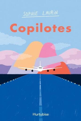 Couverture du livre « Copilotes » de Sophie Laurin aux éditions Hurtubise