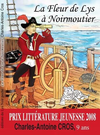 Couverture du livre « La fleur de Lys à Noirmoutier » de Charles-Antoine Cros aux éditions Lys Noir