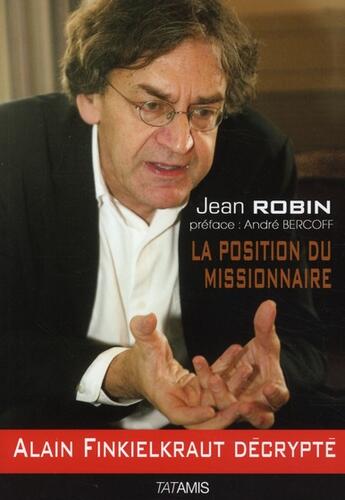 Couverture du livre « La position du missionnaire » de Jean Robin aux éditions Tatamis