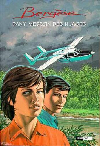 Couverture du livre « Dany medecin des nuages » de Francis Bergese aux éditions Miklo