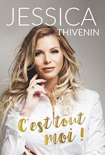 Couverture du livre « C'est tout moi ! » de Jessica Thivenin aux éditions Queen Influence