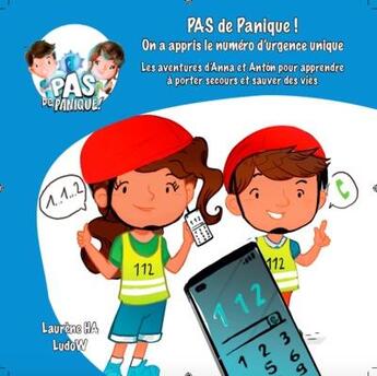 Couverture du livre « Pas de panique! t.2 : on a appris le numéro d'urgence unique » de Laureneha aux éditions Anna Et Anton