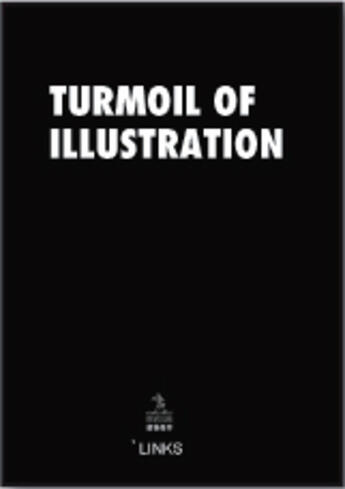 Couverture du livre « Turmoil of illustration ; les folies de l'illustration » de Tracy S aux éditions Links