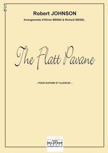 Couverture du livre « The flatt pavane pour clavecin et guitare » de Robert Johnson aux éditions Delatour