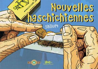 Couverture du livre « Nouvelles haschischiennes » de Shilum aux éditions Lezard