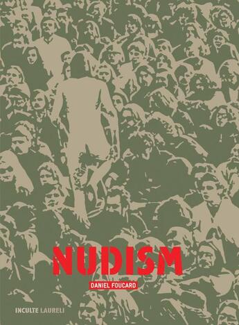 Couverture du livre « Nudism » de Daniel Foucard aux éditions Inculte