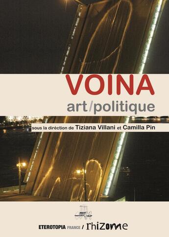 Couverture du livre « Voina ; art / politique » de  aux éditions Eterotopia