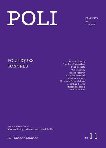 Couverture du livre « REVUE POLI t.130 ; politiques sonores » de  aux éditions Poli-politique De L'image