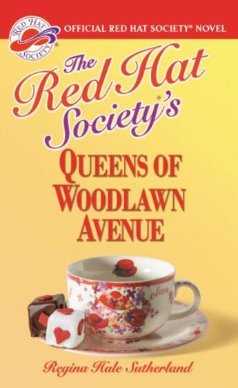 Couverture du livre « The Red Hat Society(R)'s Queens of Woodlawn Avenue » de Sutherland Regina Hale aux éditions Grand Central Publishing