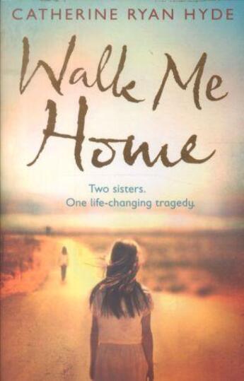 Couverture du livre « WALK ME HOME » de Cahterine Ryan Hyde aux éditions Black Swan