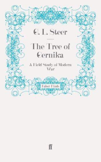 Couverture du livre « The Tree of Gernika » de Steer G L aux éditions Faber And Faber Digital