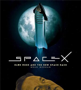 Couverture du livre « Spacex » de Brad Bergan aux éditions Frances Lincoln