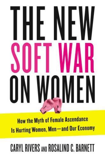 Couverture du livre « The New Soft War on Women » de Barnett Rosalind C aux éditions Penguin Group Us