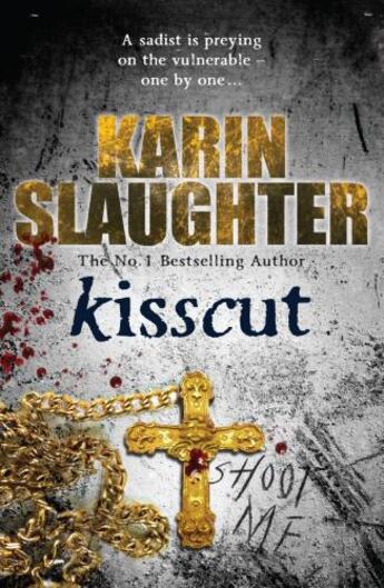 Couverture du livre « Kisscut » de Karin Slaughter aux éditions Random House Digital