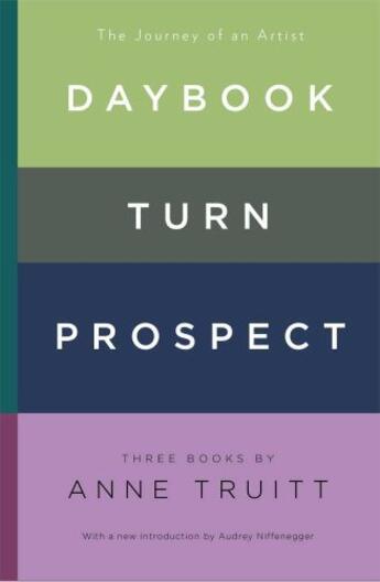 Couverture du livre « Daybook, Turn, Prospect » de Truitt Anne aux éditions Scribner