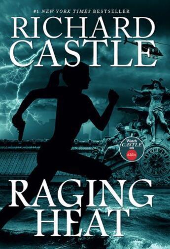 Couverture du livre « Raging Heat (Castle) » de Richard Castle aux éditions Titan Digital