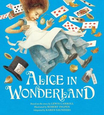 Couverture du livre « Alice in wonderland : Robert Ingpen » de Karen Saunders aux éditions Welbeck