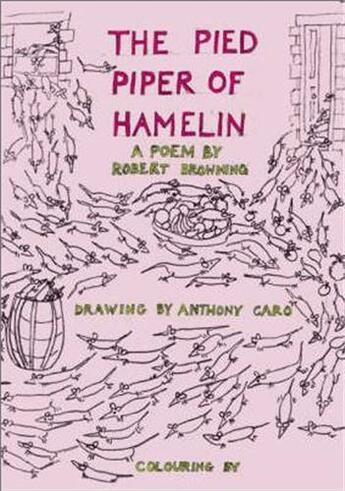 Couverture du livre « The pied piper of hamelin » de Browning R/Caro A aux éditions Tate Gallery