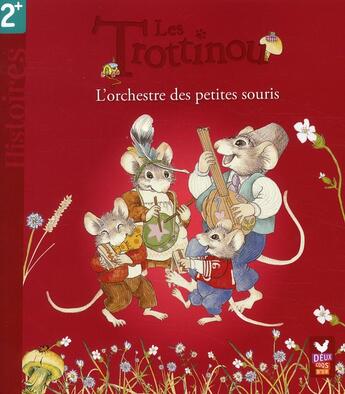 Couverture du livre « Les Trottinou ; L'Orchestre De Musique » de Cyndy Szekeres aux éditions Deux Coqs D'or