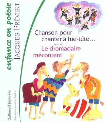 Couverture du livre « Chansons pour chanter à tue-tête et à cloche-pied » de Jacques Prévert aux éditions Gallimard-jeunesse