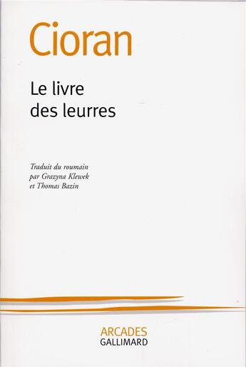 Couverture du livre « Le livre des leurres » de Emil Cioran aux éditions Gallimard