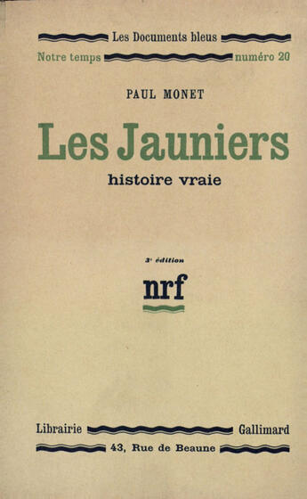 Couverture du livre « Les Jauniers » de Monet P aux éditions Gallimard