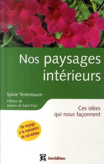 Couverture du livre « Nos paysages intérieurs ; ces idées qui nous façonnent » de Sylvie Tenenbaum aux éditions Dunod