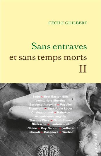 Couverture du livre « Sans entraves et sans temps morts Tome 2 » de Cecile Guilbert aux éditions Grasset