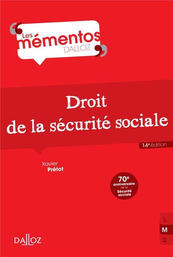Couverture du livre « Droit de la sécurité sociale (14e édition) » de Xavier Pretot aux éditions Dalloz